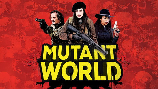 Mutant World
