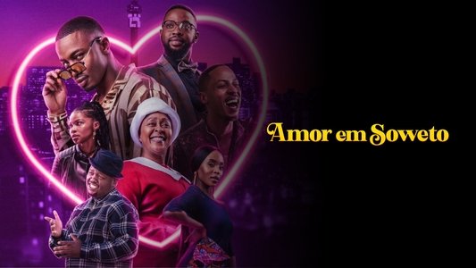 A Soweto Love Story