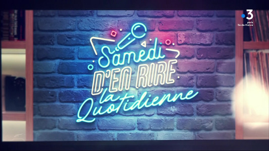 Samedi d'en rire : la quotidienne