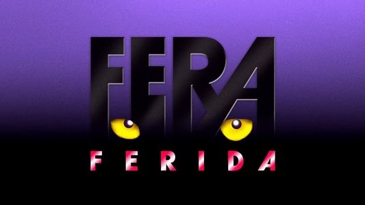 Fera Ferida