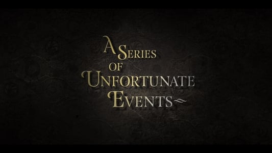 A Series of Unfortunate Events