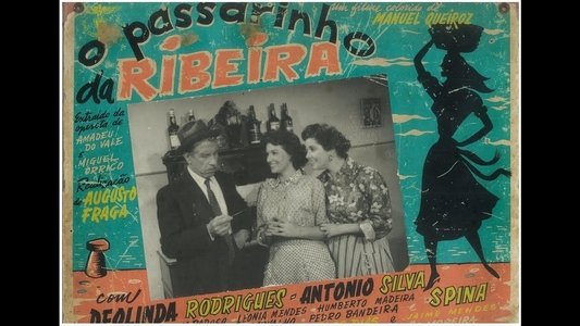 O Passarinho da Ribeira