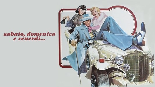 Sabato, domenica e venerdì