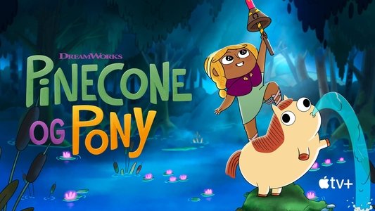 Pinecone & Pony
