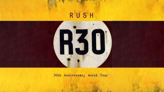 Rush: R30