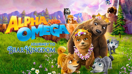 Alpha and Omega: Journey to Bear Kingdom