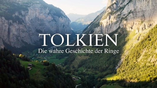 Tolkien – Die wahre Geschichte der Ringe