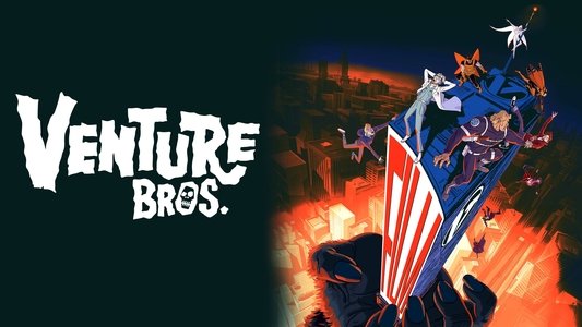 The Venture Bros.: Radiant Is the Blood of the Baboon Heart