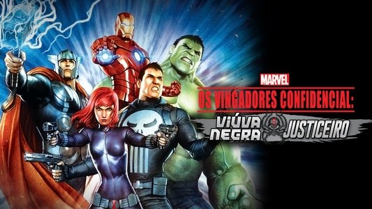 アベンジャーズ コンフィデンシャル：ブラック・ウィドウ ＆ パニッシャー