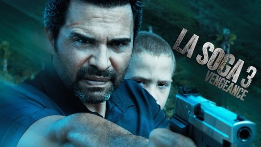 La Soga 3: Venganza