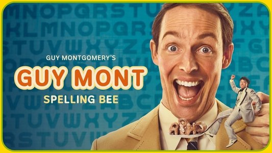 Guy Montgomery's Guy Mont Spelling Bee