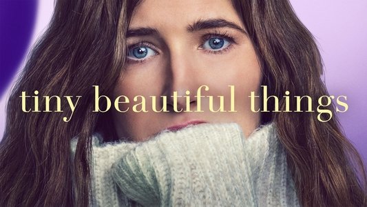 Tiny Beautiful Things