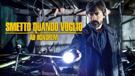 Smetto quando voglio - Ad honorem