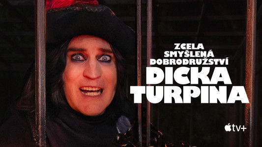 The Completely Made-Up Adventures of Dick Turpin