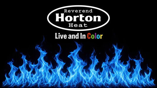 Reverend Horton Heat | Live And In Color