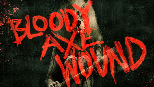 Bloody Axe Wound