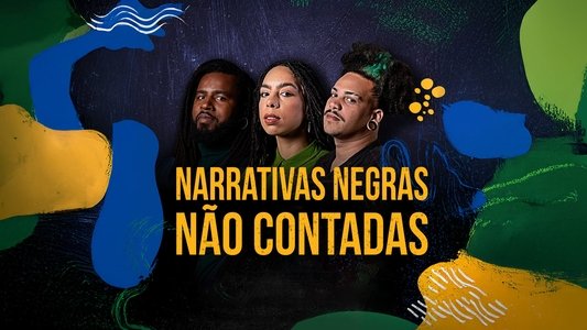 Narrativas Negras Não Contadas