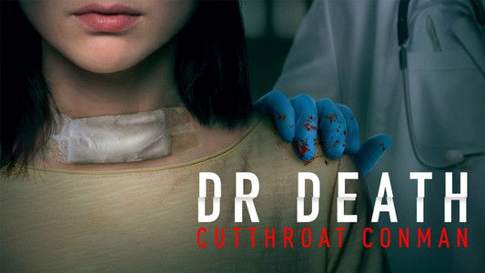 Dr. Death: Cutthroat Conman