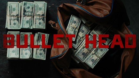 Bullet Head