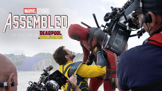 Marvel Studios Assembled: The Making of Deadpool & Wolverine
