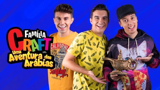 Família Craft em Uma Aventura das Arábias