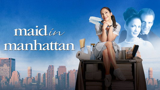 Maid in Manhattan
