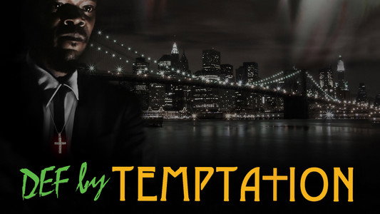 Def by Temptation