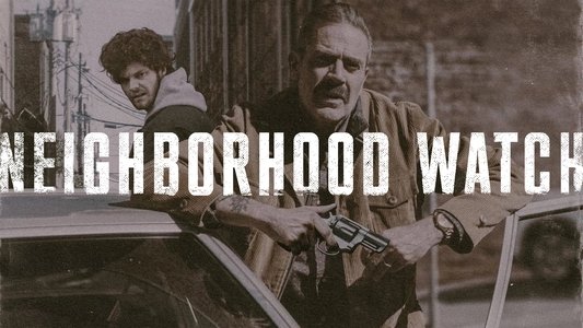 Neighborhood Watch
