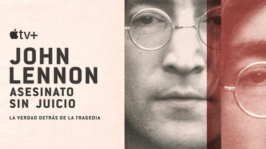 John Lennon: Murder Without a Trial