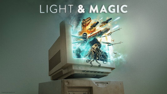 LIGHT & MAGIC