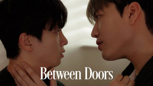 Between Doors