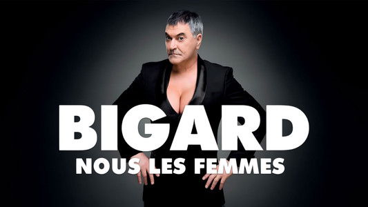 Jean-Marie Bigard - Nous les femmes
