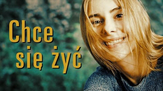 Chce się żyć