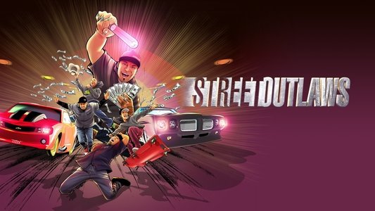 Street Outlaws