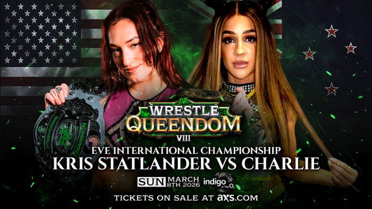 EVE 146: Wrestle Queendom VIII