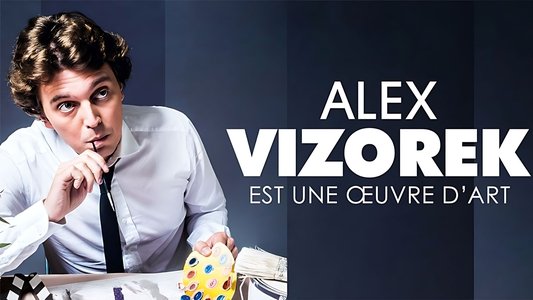 Alex Vizorek est une œuvre d'art