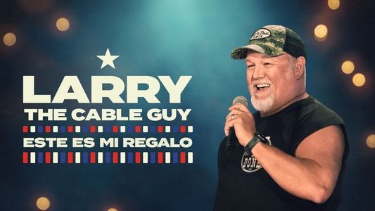 Larry the Cable Guy: It's a Gift