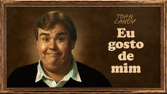 John Candy: I Like Me