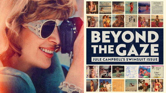 Beyond the Gaze: Jule Campbell's Swimsuit Issue