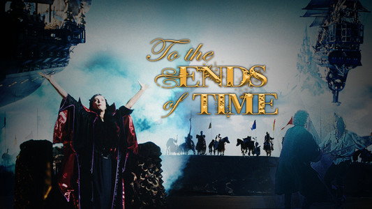 To the Ends of Time