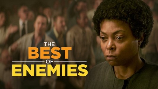 The Best of Enemies