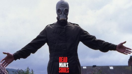 Dead Man's Shoes