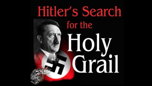 Hitler's Search for the Holy Grail