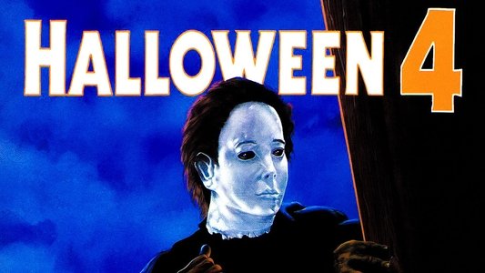 Halloween 4: The Return of Michael Myers