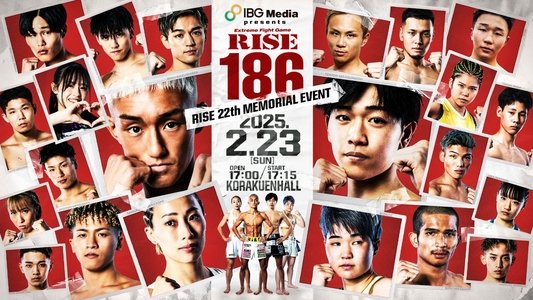 IBGメディア presents RISE186 -RISE 22th Memorial event-