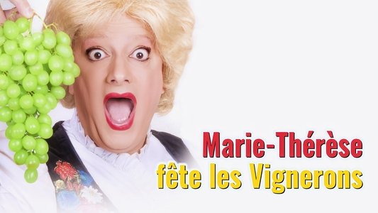 Marie-Thérèse fête les Vignerons