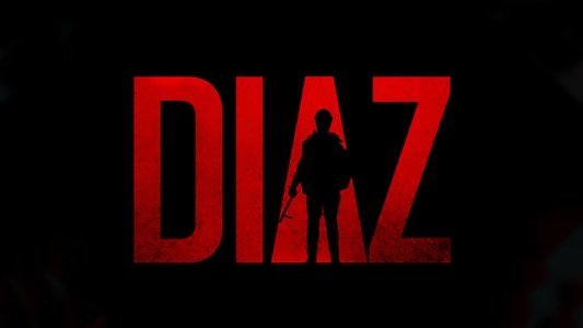 Diaz - Don't Clean Up This Blood