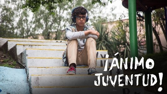 ¡Ánimo Juventud!