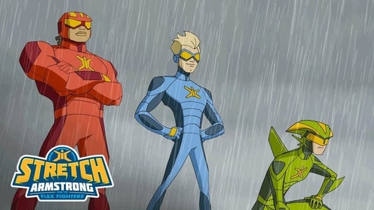 Stretch Armstrong & the Flex Fighters