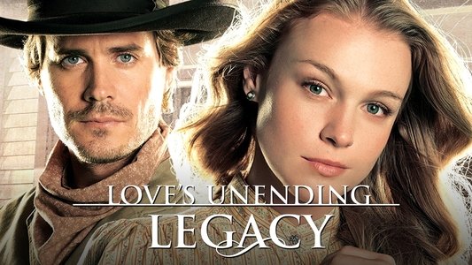 Love's Unending Legacy